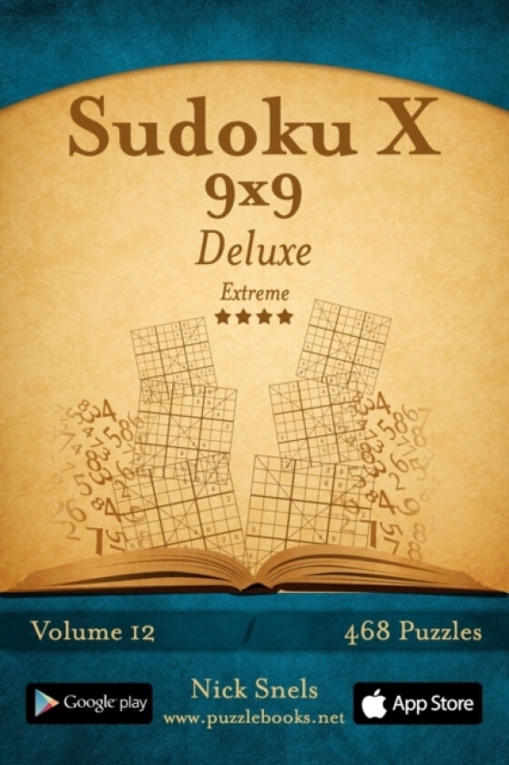 Sudoku X 9x9 Deluxe - Extreme - Volume 12 - 468 Logic Puzzles av Nick Snels (Paperback)