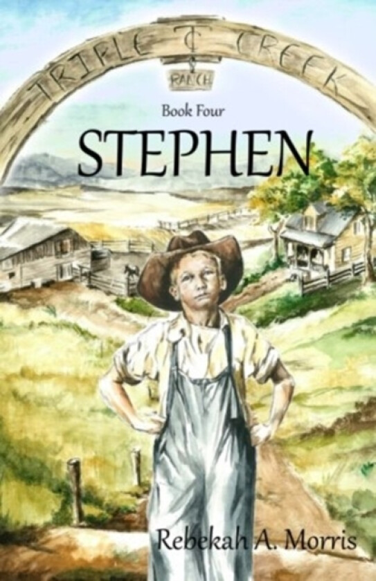 Triple Creek Ranch - Stephen av Rebekah A Morris (Paperback)