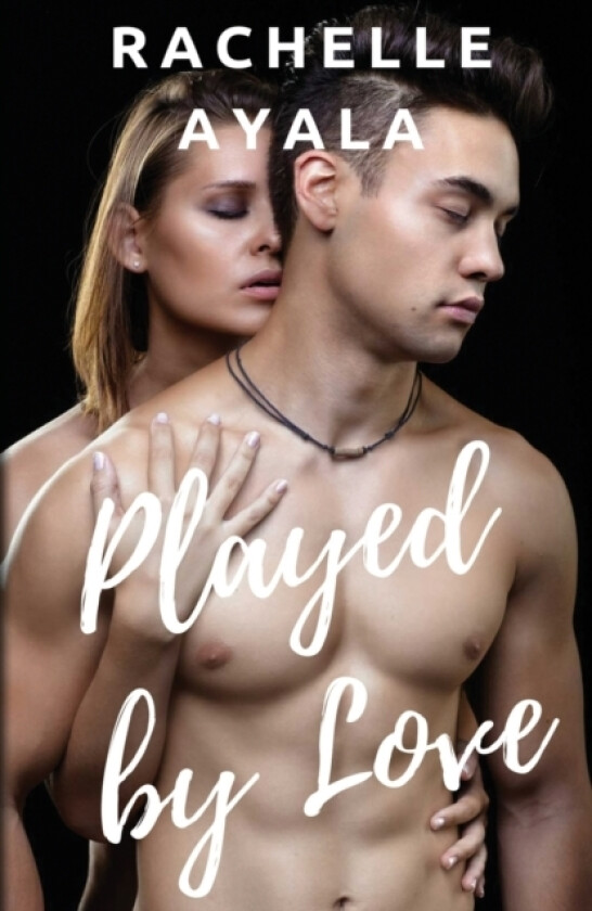 Played by Love av Rachelle Ayala (Paperback)
