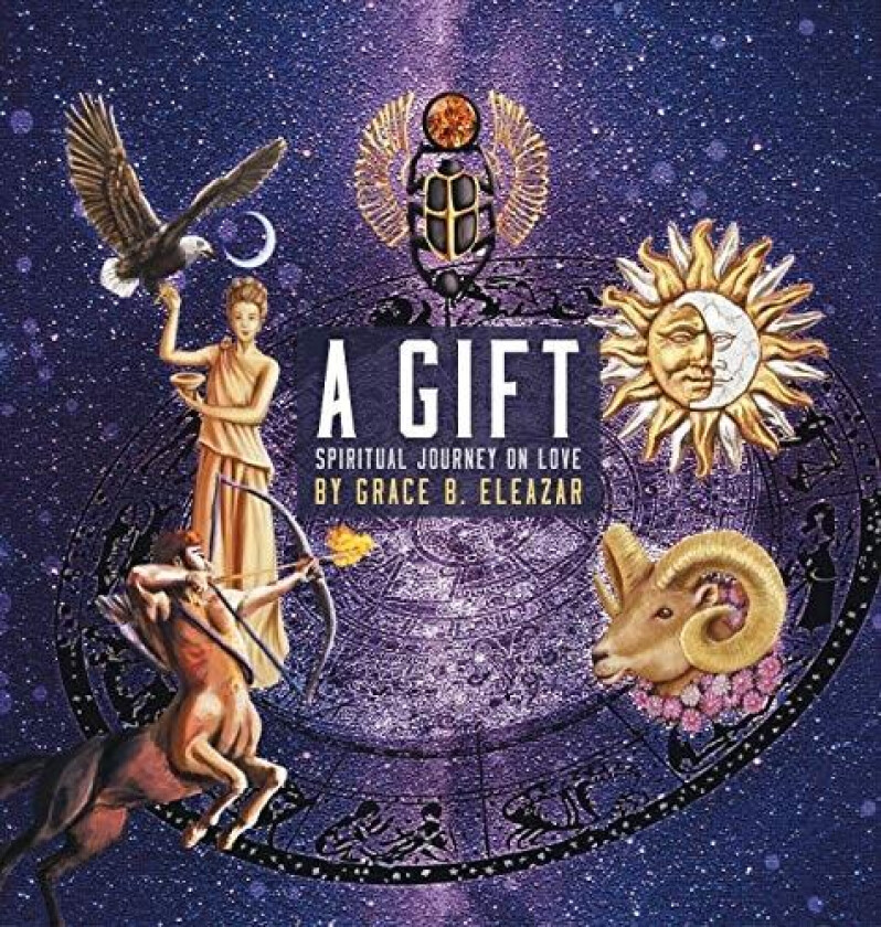 A Gift av Grace B Eleazar (Hardcover)