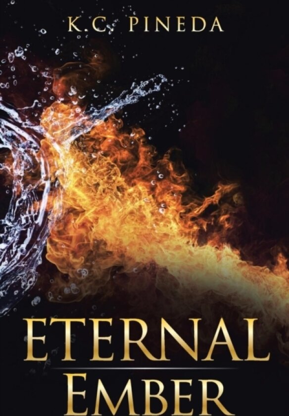Eternal Ember av K C Pineda (Paperback)