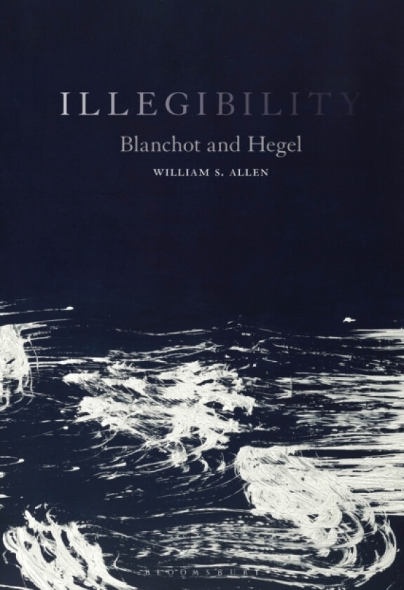 Illegibility av Dr William S. Allen (Paperback)