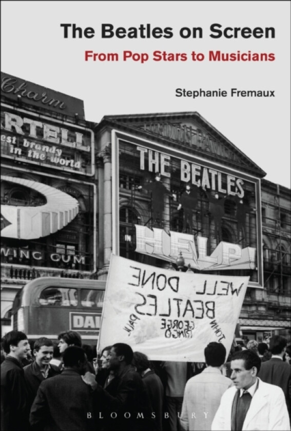 The Beatles on Screen av Stephanie Fremaux (Paperback)