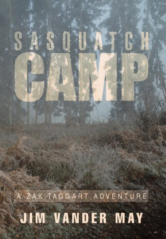 Sasquatch Camp av Jim Vander May (Hardcover)