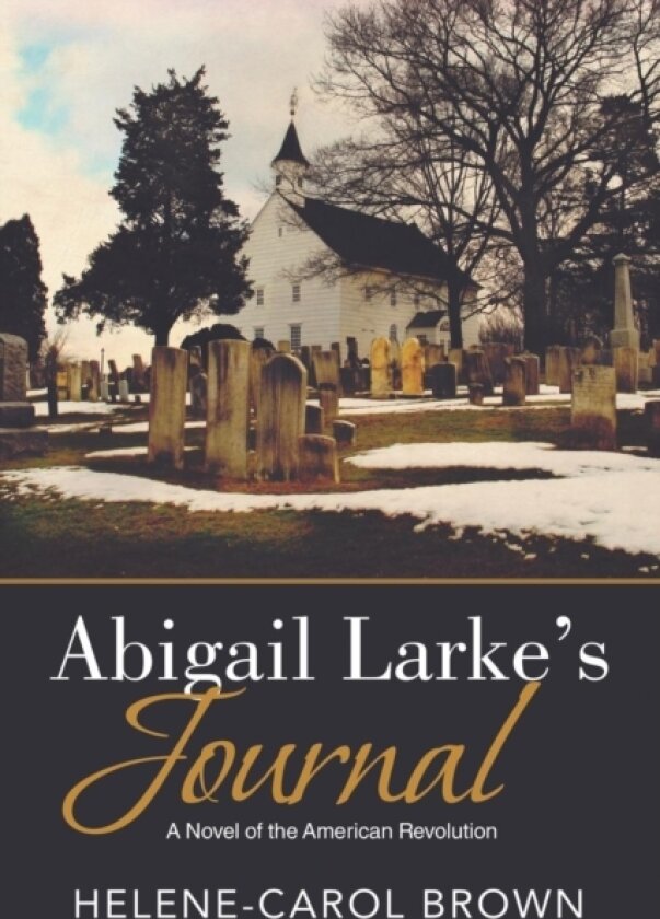 Abigail Larke's Journal av Helene-Carol Brown (Paperback)