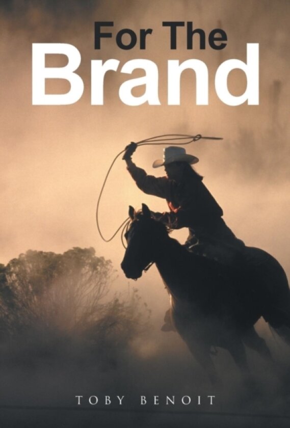 For The Brand av Toby Benoit (Paperback)