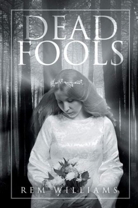 Dead Fools av Rem Williams (Paperback)