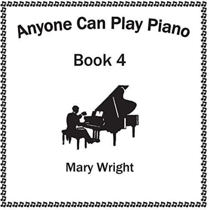 Anyone Can Play Piano av Mary Wright (Paperback)
