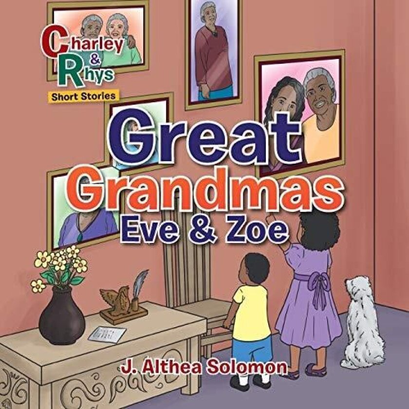 Great Grandmas Eve & Zoe av J Althea Solomon (Paperback)