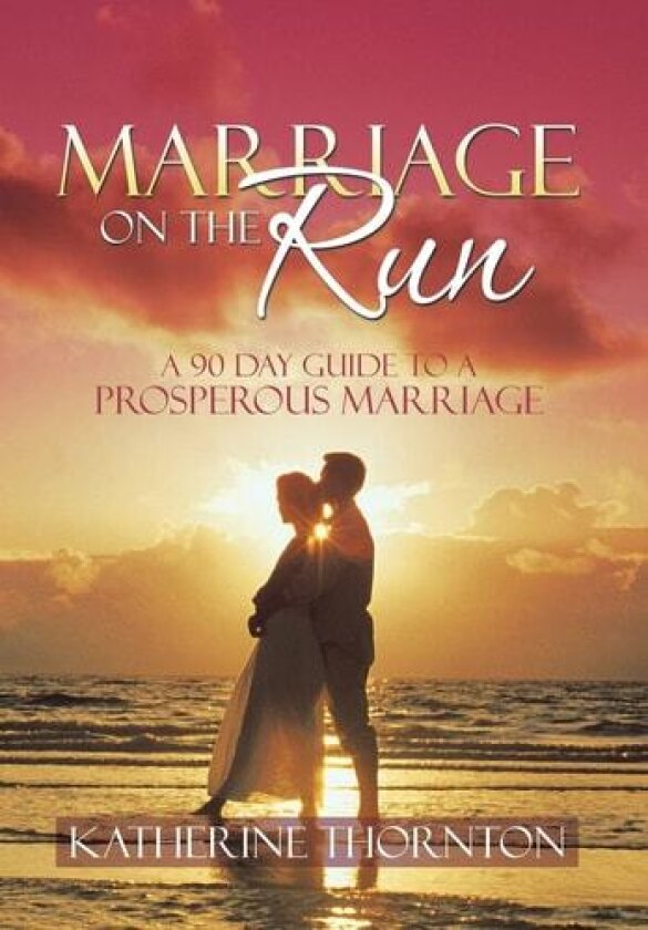 Marriage on the Run av Katherine Thornton (Hardcover)