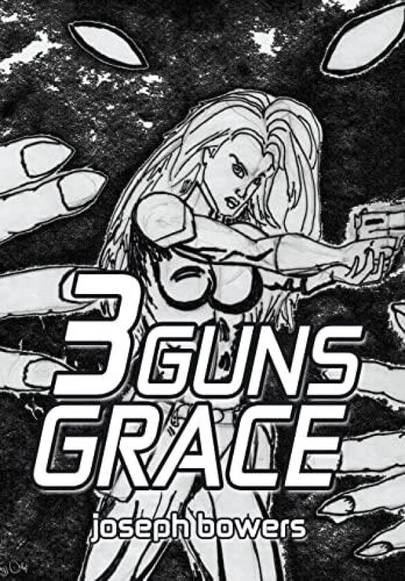 3 Guns Grace av Joseph Bowers (Hardcover)