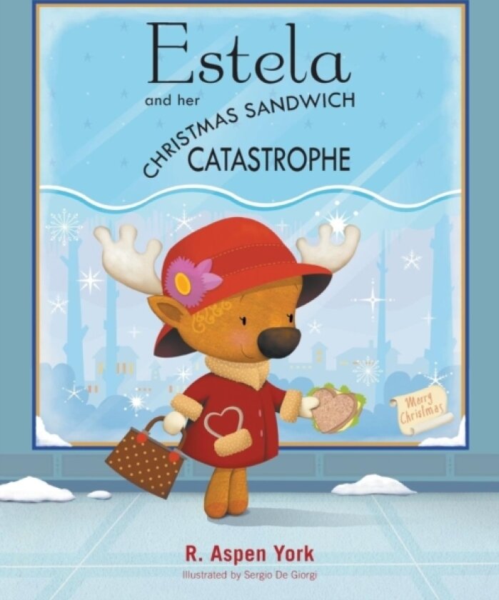Estela and her Christmas Sandwich Catastrophe av R Aspen York (Paperback)