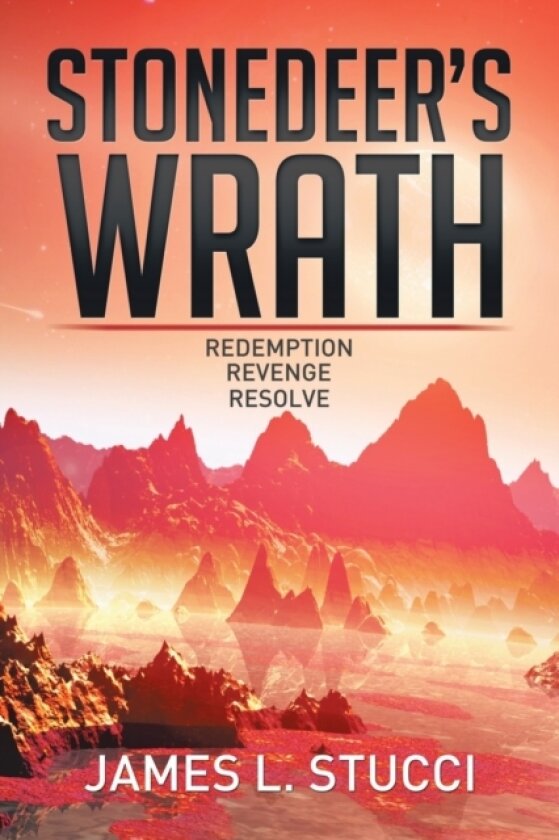 Stonedeer's Wrath av James L Stucci (Paperback)