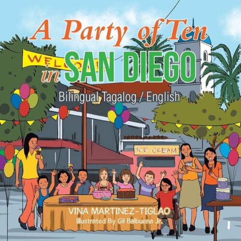 A Party of Ten in San Diego av Vina Martinez-Tiglao (Paperback)