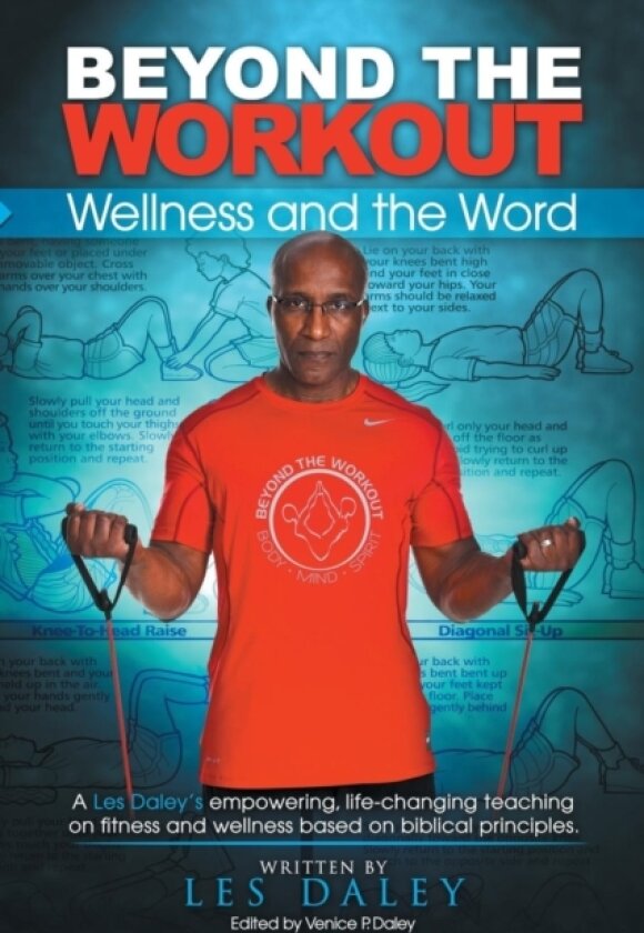 Beyond The Workout av Les Daley (Paperback)
