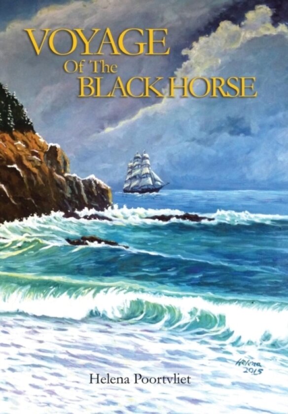 Voyage of the Black Horse av Helena Poortvliet (Hardcover)