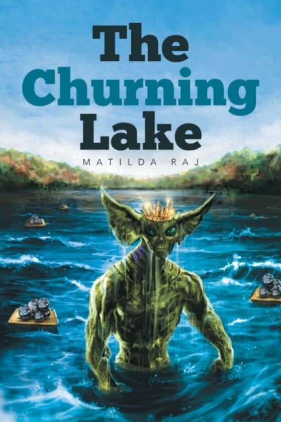 The Churning Lake av Matilda Raj (Paperback)