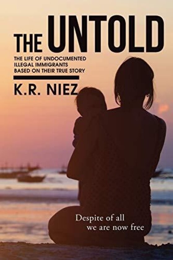 The Untold av K R Niez (Paperback)