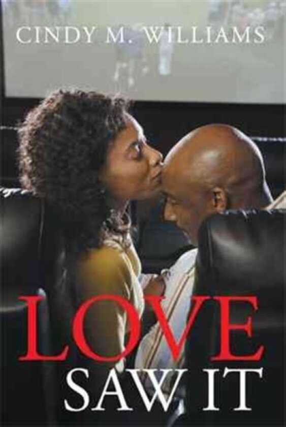 Love Saw It av Cindy M Williams (Paperback)