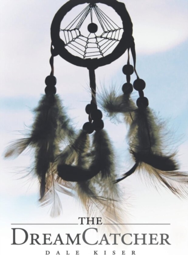 The Dream Catcher av Dale Kiser (Hardcover)