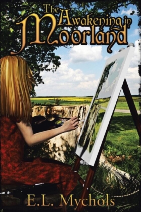 The Awakening in Moorland av E L Mychols (Hardcover)