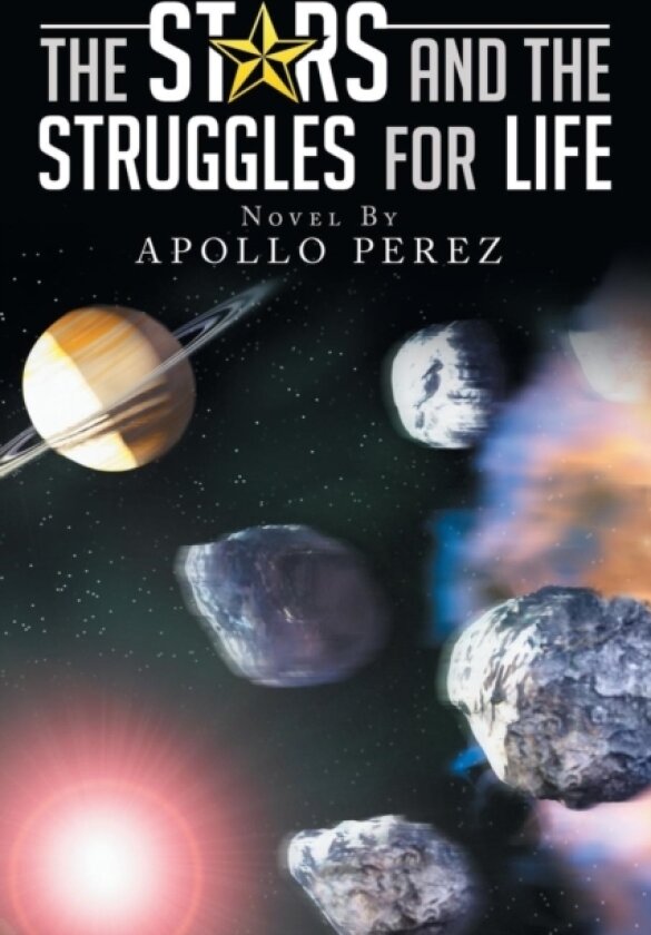 The Stars and the Struggles for Life av Apollo Perez (Paperback)