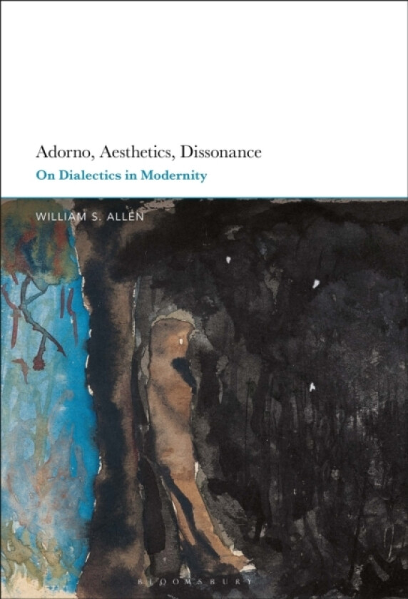 Adorno, Aesthetics, Dissonance av Dr William S. Allen (Paperback)