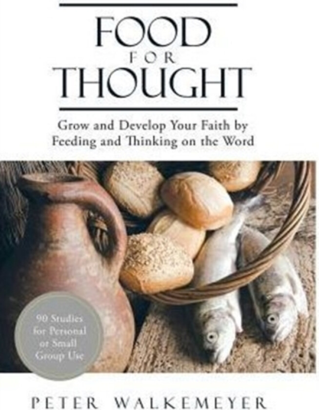 Food for Thought av Peter Walkemeyer (Hardcover)
