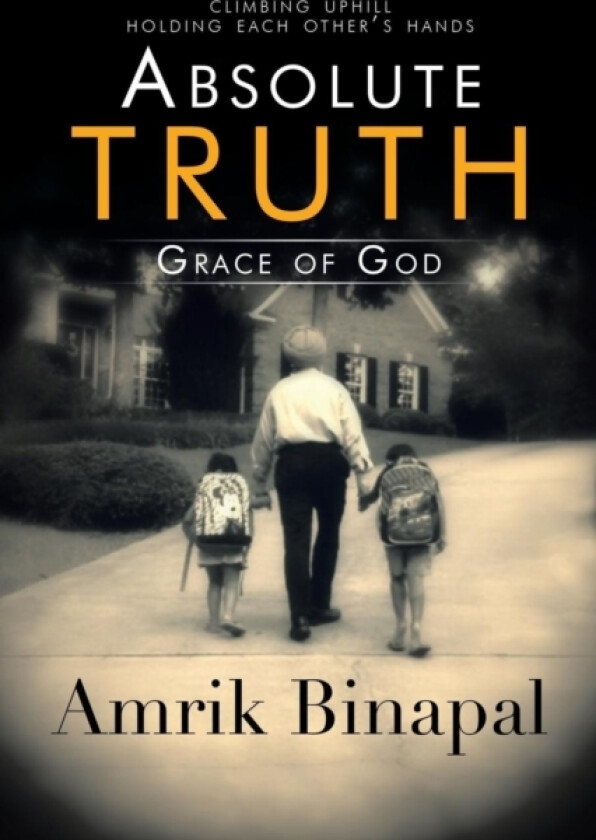Absolute Truth av Amrik Binapal (Paperback)
