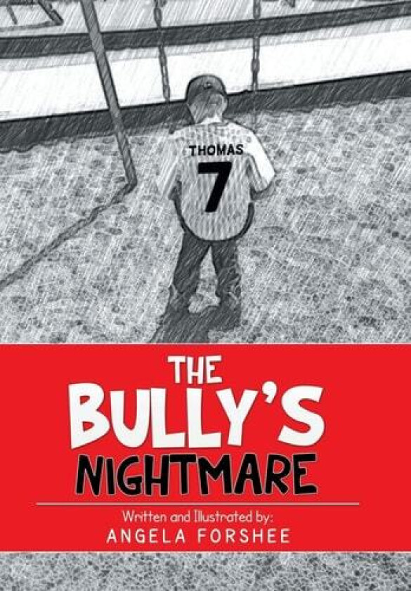 The Bully's Nightmare av Angela Forshee (Hardcover)