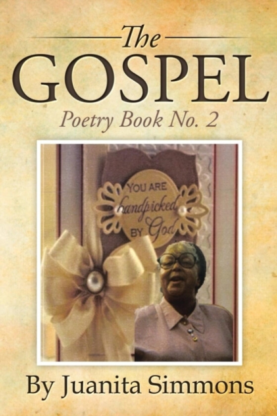 The Gospel Poetry av Juanita Simmons (Paperback)