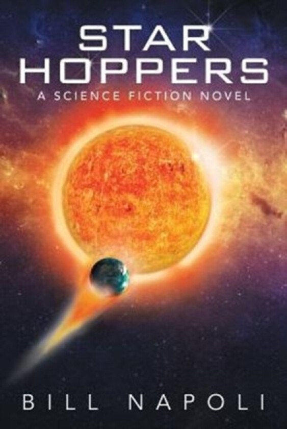Star Hoppers av Bill Napoli (Paperback)