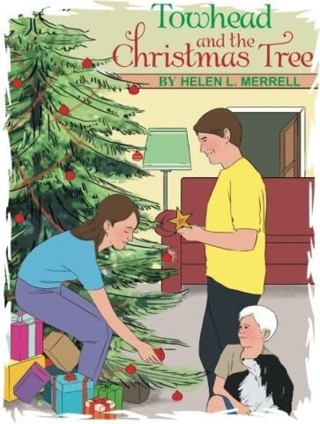 Towhead and the Christmas Tree av Helen Merrell (Paperback)