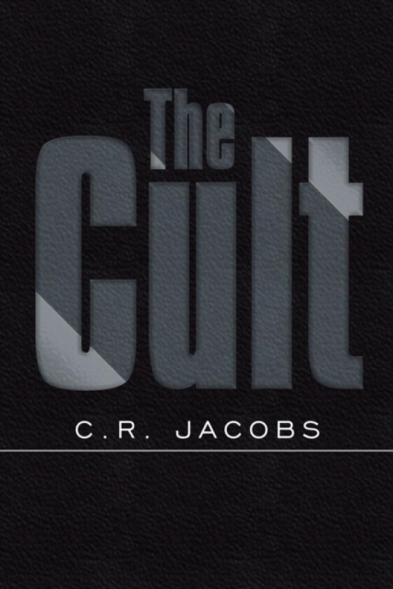 The Cult av C R Jacobs (Paperback)