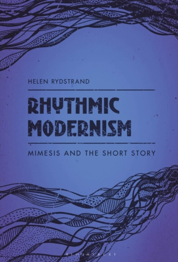 Rhythmic Modernism av Dr.Helen Rydstrand (Hardcover)