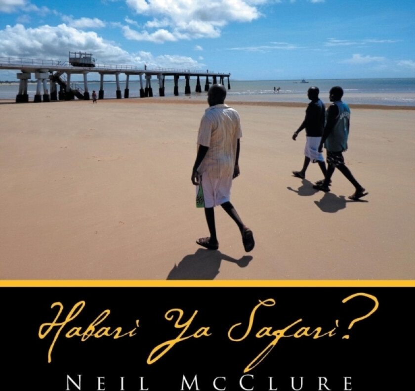 Habari Ya Safari? av Neil McClure (Paperback)