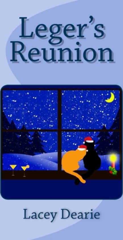 Leger's Reunion av Lacey Dearie (Paperback)