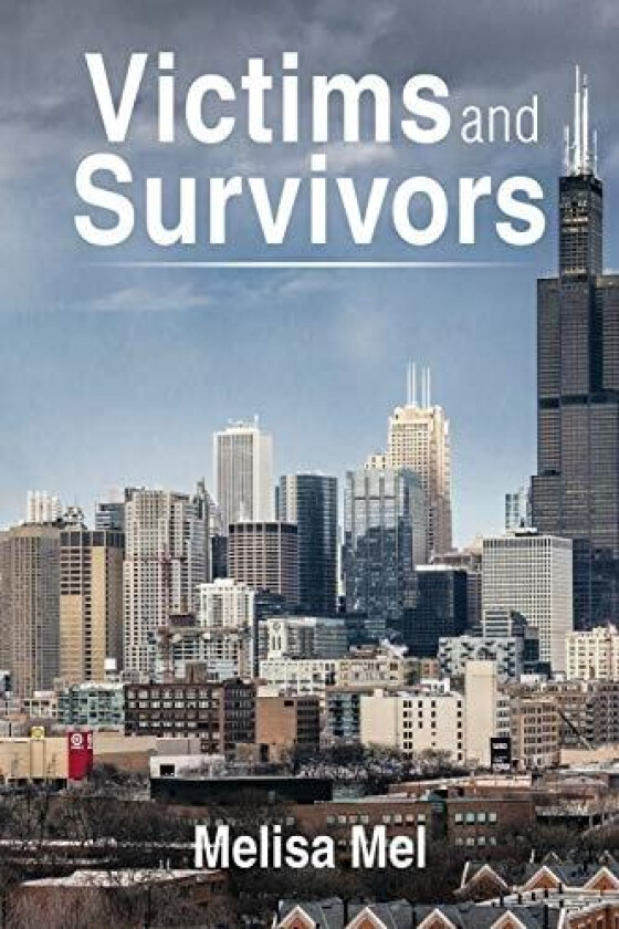 Victims and Survivors av Melisa Mel (Paperback)