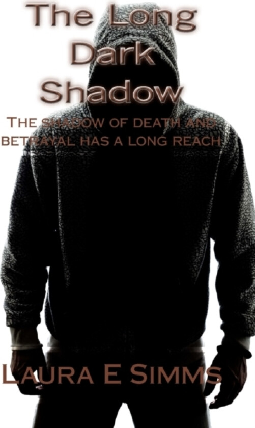 The Long Dark Shadow av Laura E Simms (Paperback)