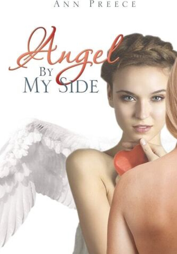 Angel by My Side av Ann Preece (Paperback)