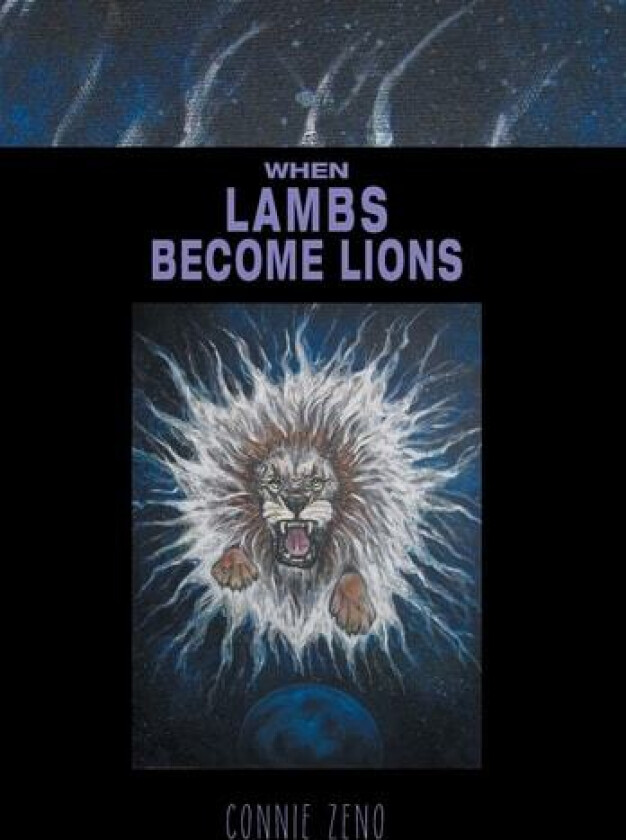 When Lambs Become Lions av Connie Zeno (Hardcover)
