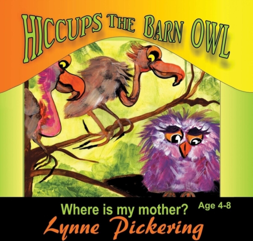 Hiccups the Barn Owl av Lynne Pickering (Paperback)