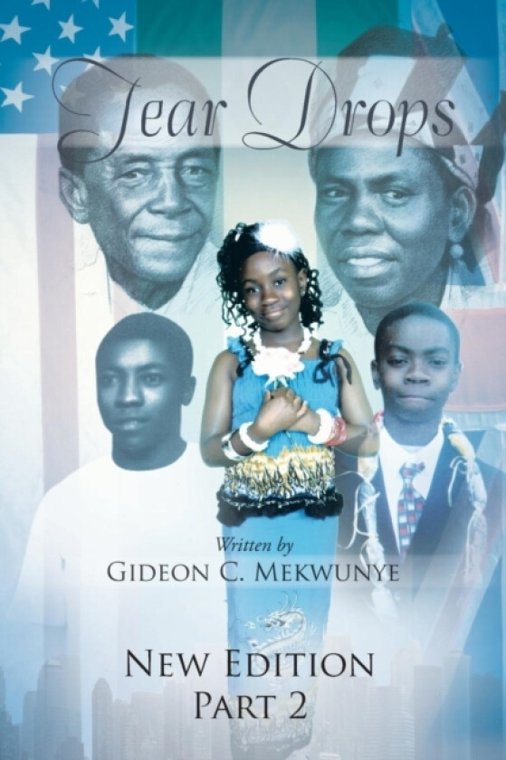 Tear Drops av Gideon C Mekwunye (Paperback)