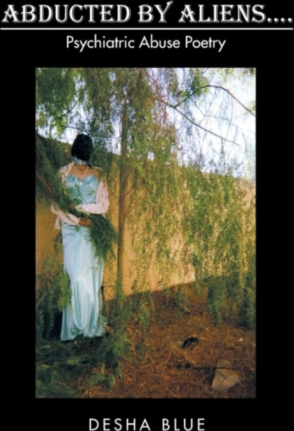 Abducted by Aliens.... av Desha Blue (Paperback)