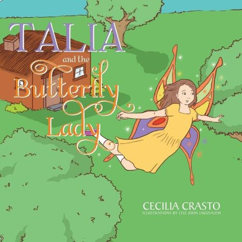 Talia and the Butterfly Lady av Cecilia Crasto (Paperback)