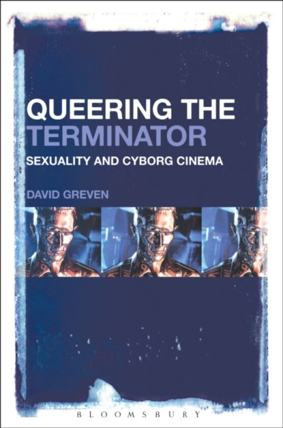 Queering The Terminator av David Greven (Hardcover)