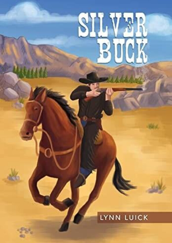 Silver Buck av Lynn Luick (Hardcover)