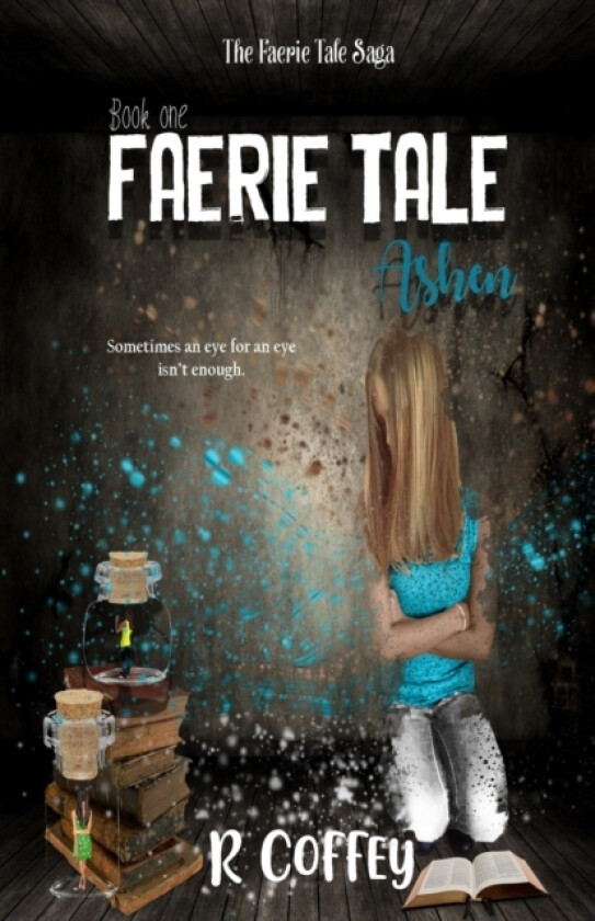 Faerie Tale av R'Lee R Coffey (Paperback)