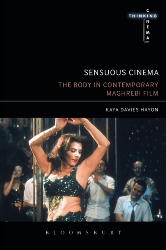 Sensuous Cinema av Dr Kaya Davies Hayon (Hardcover)