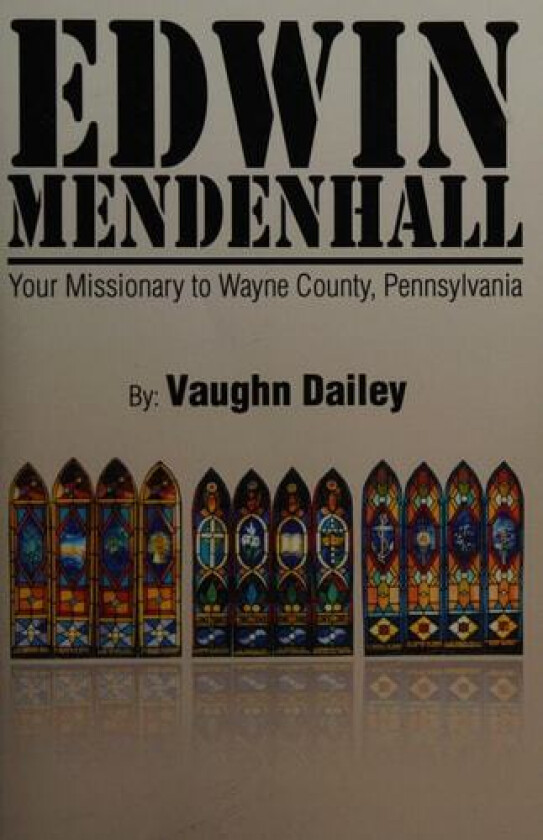 Edwin Mendenhall av Vaughn Dailey (Paperback)